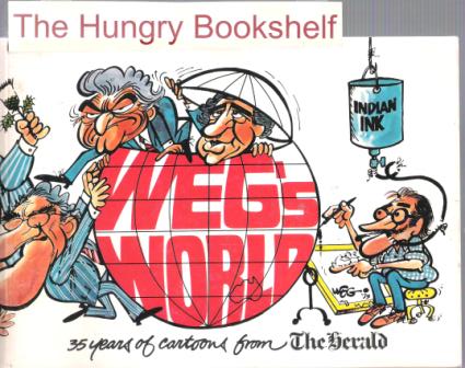 WEG\'S World : 35 Years of Cartoons from The Herald : SC Comic